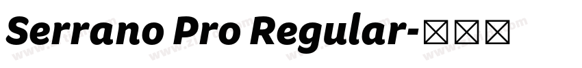 Serrano Pro Regular字体转换